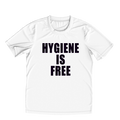 Hygiene is Free T-shirt